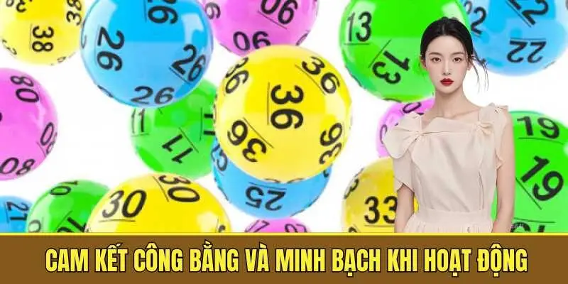Công ty cam kết rằng luôn công bằng và minh bạch